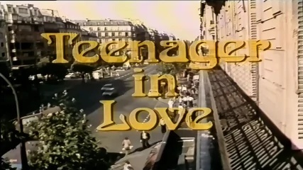 Teenager In Love (France 1982) Carole Pierac - Jesie St. James - Vidéo premium HD - MILF | Jeux de Rue